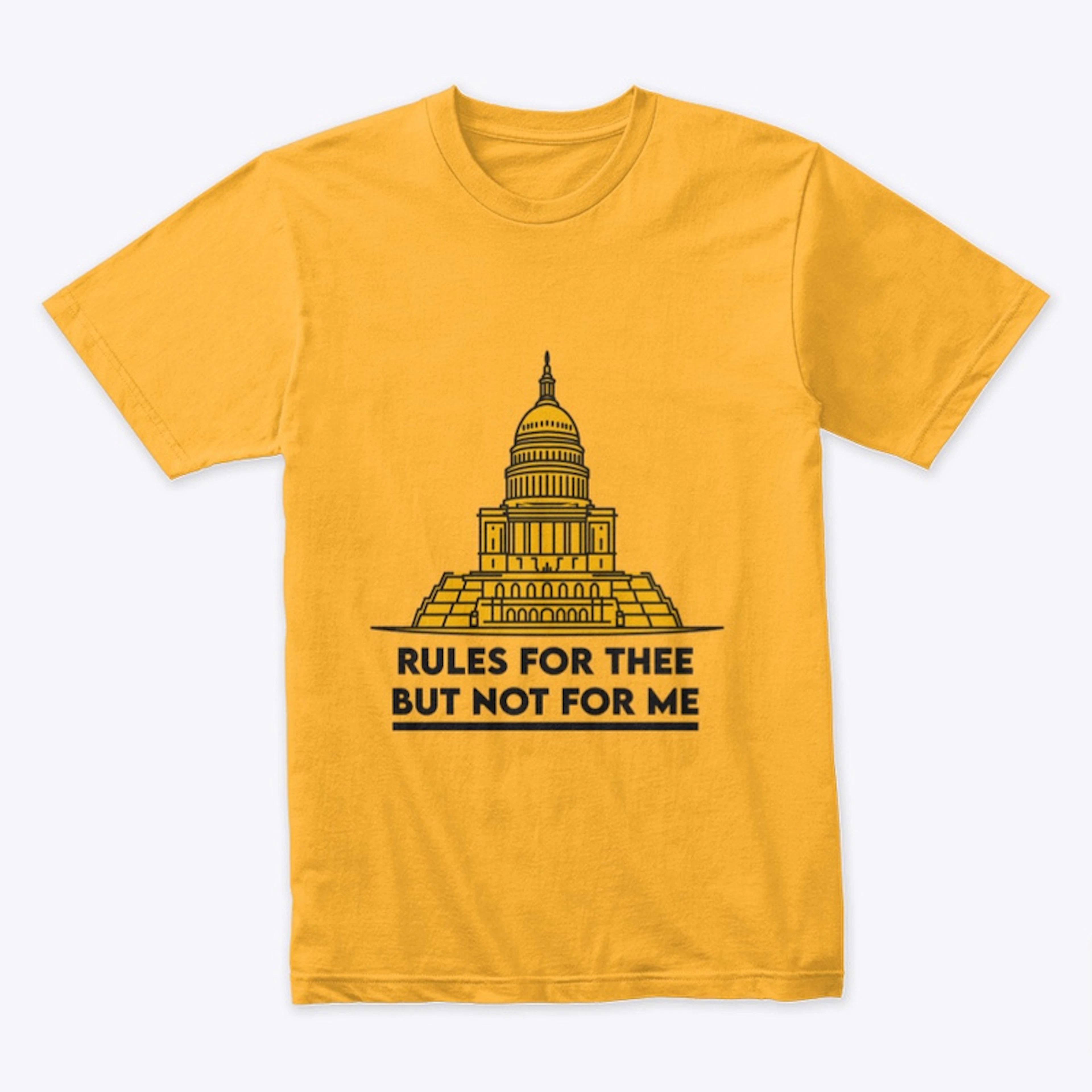 Rules For Thee Tee Black Letter