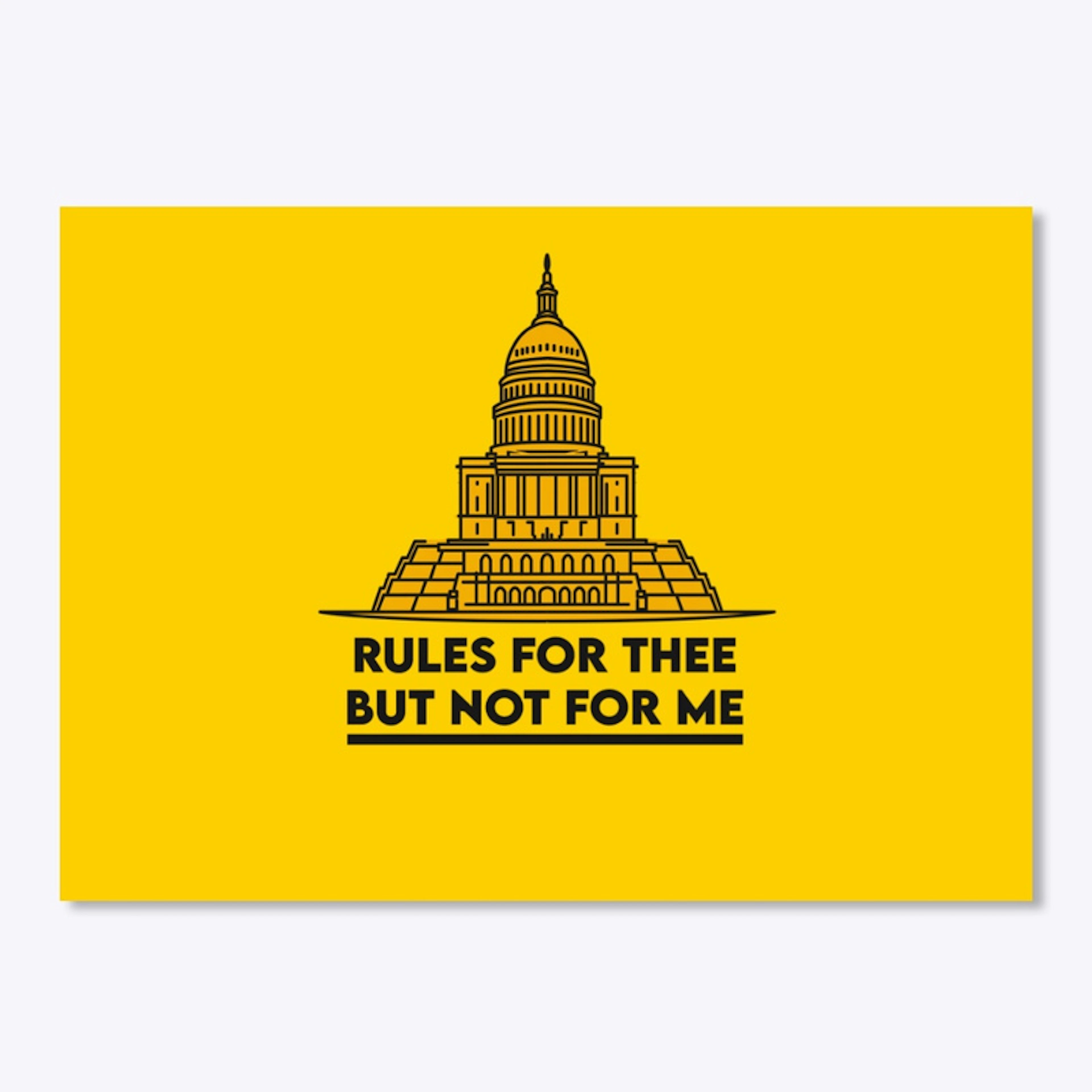 Rules For Thee Sticker Black Letter
